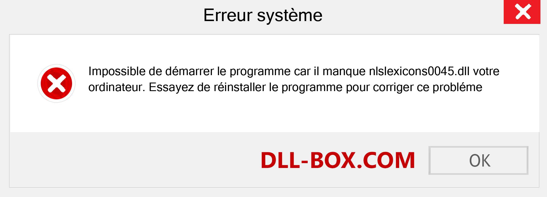 Le fichier nlslexicons0045.dll est manquant ?. Télécharger pour Windows 7, 8, 10 - Correction de l'erreur manquante nlslexicons0045 dll sur Windows, photos, images